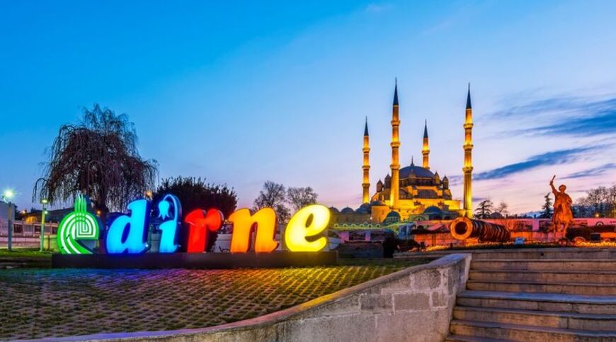  Günübirlik Edirne Turu